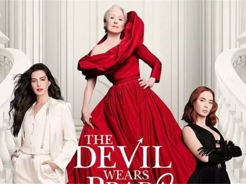 طرح الإعلان التشويقي النهائي لفيلم The Devil Wears Prada 2 و العرض في مايو